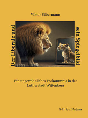 cover image of Der Liberale und sein Spiegelbild